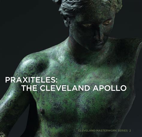 Praxiteles: The Cleveland Apollo 